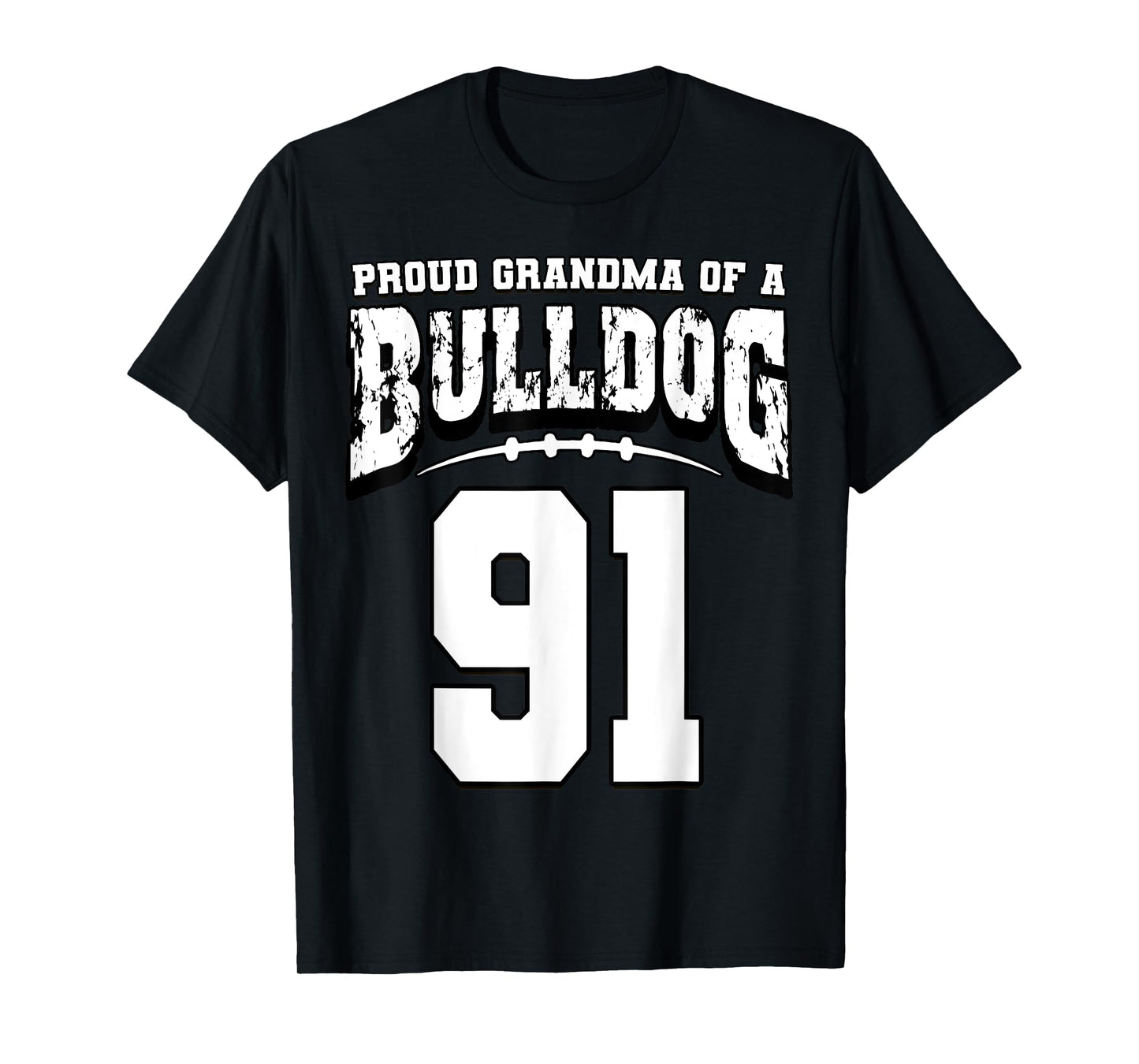 Proud Bulldog Football Grandma Of Player 91 T-Shirt