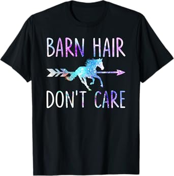 BARN HAIR DON'T CARE Love Horse Riding Equestrian Rider Girl T-Shirt