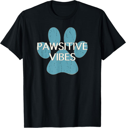 Pawsitive Vibes Blue Dog Cat Paw Print Motivational Shirt