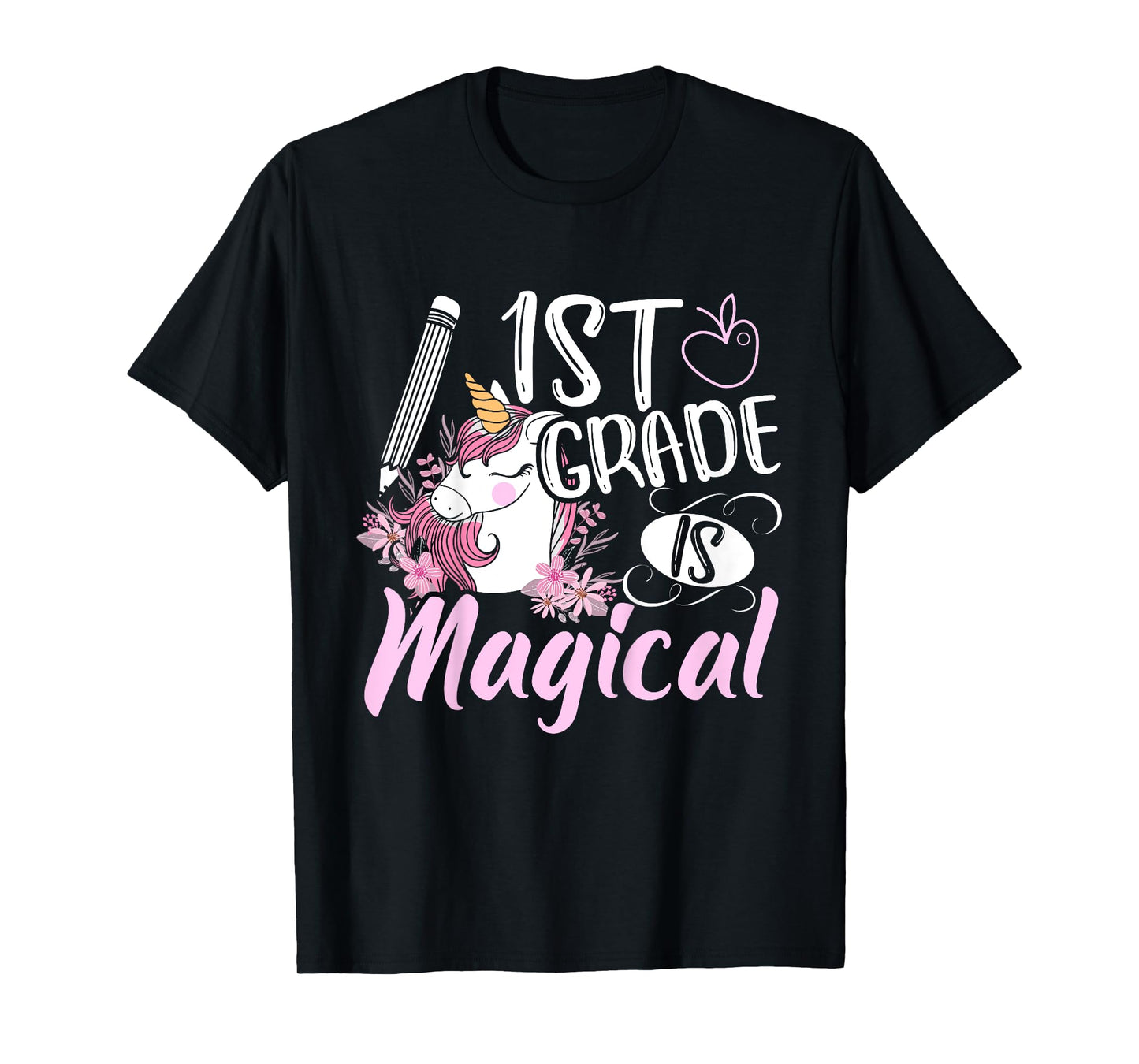 1st Grade Is Magical Unicorn Girls Back To School T-Shirt