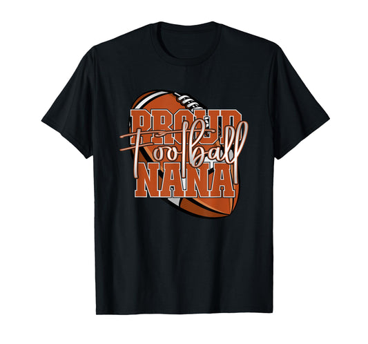 Proud Football Nana Family Matching T-Shirt