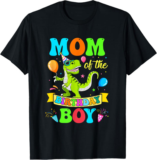 Love Family Matching Mom Of The Birthday Boy T-Rex Dinosaur Birthday Party T-Shirt