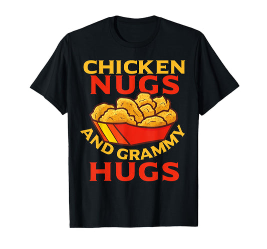 Chicken Nugs And Grammy Hugs Funny Boys, Girls, Kids, Adults T-Shirt
