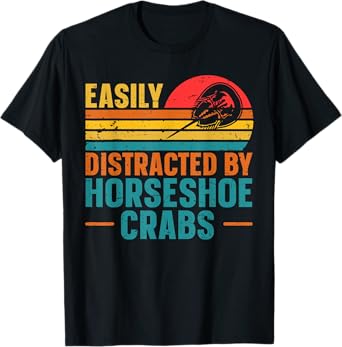 Horseshoe crab Quote for a Horseshoe crab lover T-Shirt