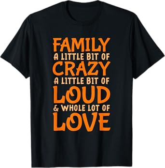 Family Reunion | Family A Little Bit Of Crazy T-Shirt