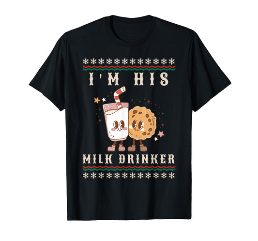 I'm Her Cookie Eater I'm His Milk Drinker Couples Christmas T-Shirt