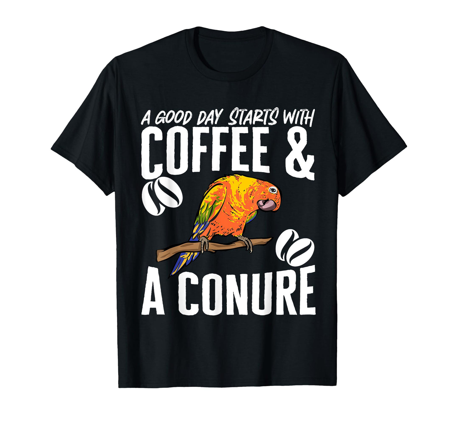 Sun Conure Coffee Parrot Bird Conure T-Shirt