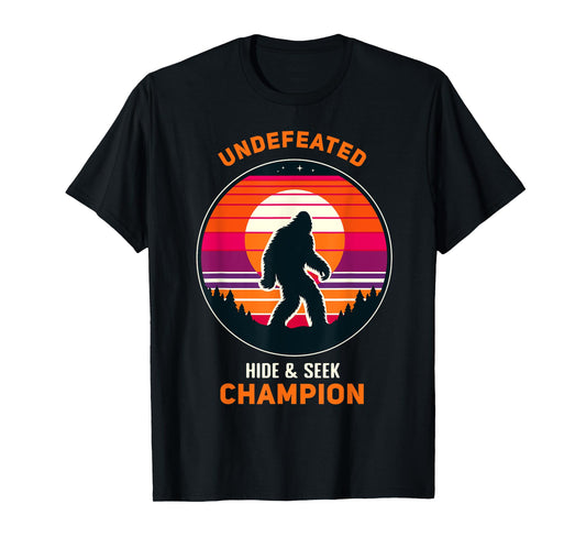 Undefeated Hide and Seek Champion Funny Sasquatch Bigfoot T-Shirt