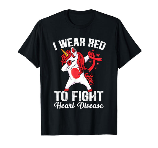 Dabbing unicorn I Wear Red To Fight Heart Disease Awareness T-Shirt