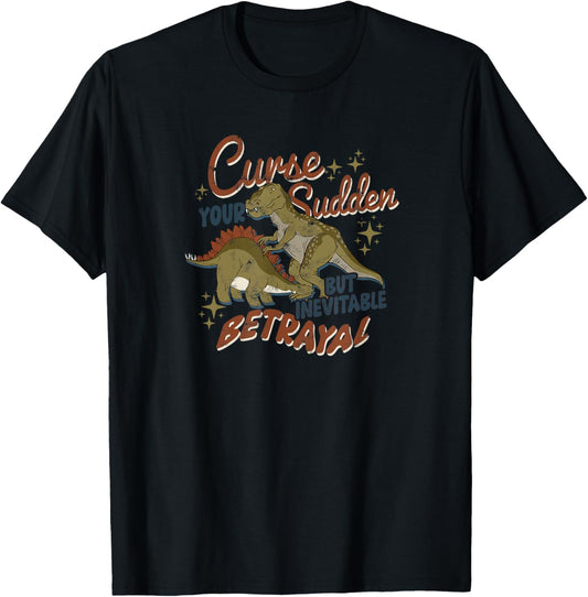 Curse Your Sudden But Inevitable Betrayal Vintage T-Shirt