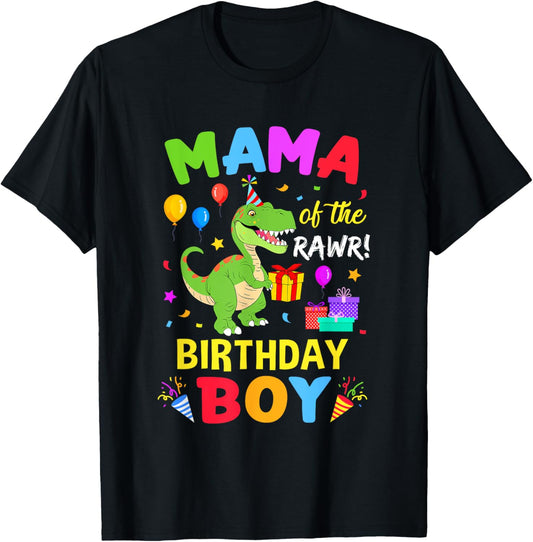 Mama Of The Birthday Boy T-Rex Funny Dinosaur Boy Party T-Shirt