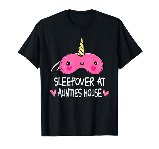 Sleepover At Aunties House Unicorn Sleep Mask T-Shirt