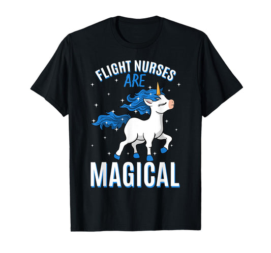 Flight Nurses Are Magical Unicorn Job Aeromedic Profession T-Shirt