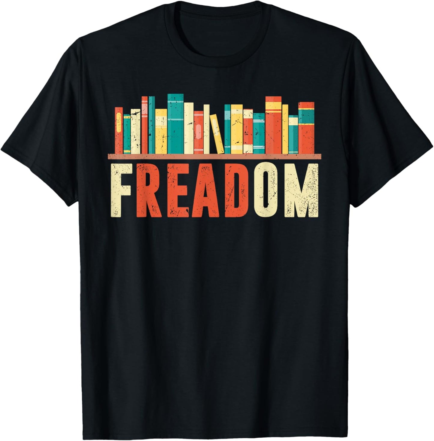 Freedom Reading Teacher Freedom Reading Book Lovers T-Shirt