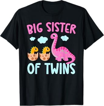 Big Sister Of Twins Big Sister Big Twin Sister T-Shirt