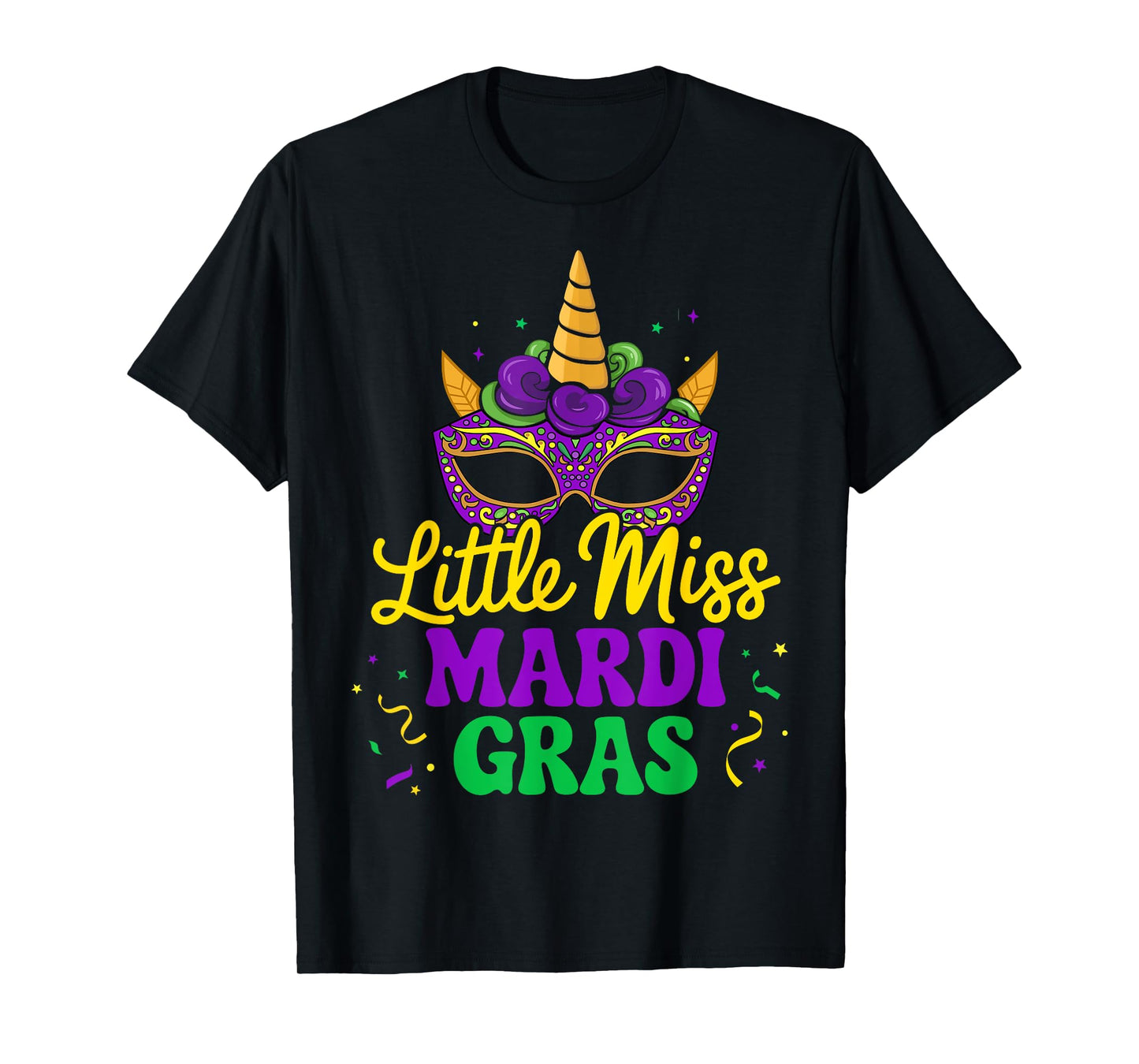 Little miss mardi gras unicorn mask for girls and women T-Shirt