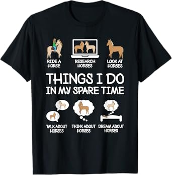 Things I Do In My Spare Time Funny Horse Lovers Women Girls T-Shirt
