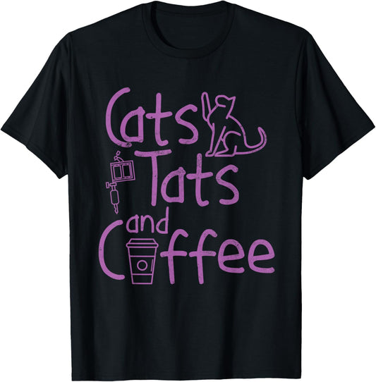 Funny Tattoo Shirt Cats Tats and Coffee Tattoo Shirt Gift T-Shirt