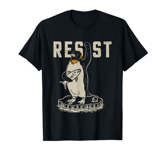 RESIST PENGUIN ACTIVISM - Funny Resist Penguin Activism T-Shirt