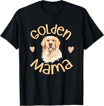 Golden Mama Cute Golden Retriever Dog Mom Pet Men Women T-Shirt