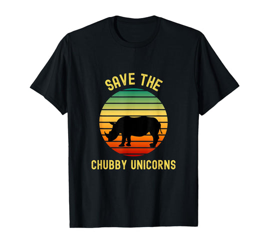 Save The Chubby Unicorns Rhino Humor Funny Retro Rhino Lover T-Shirt