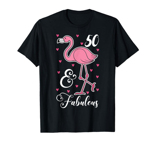 50 & Fabulous Flamingo Theme Birthday 50th Party T-Shirt