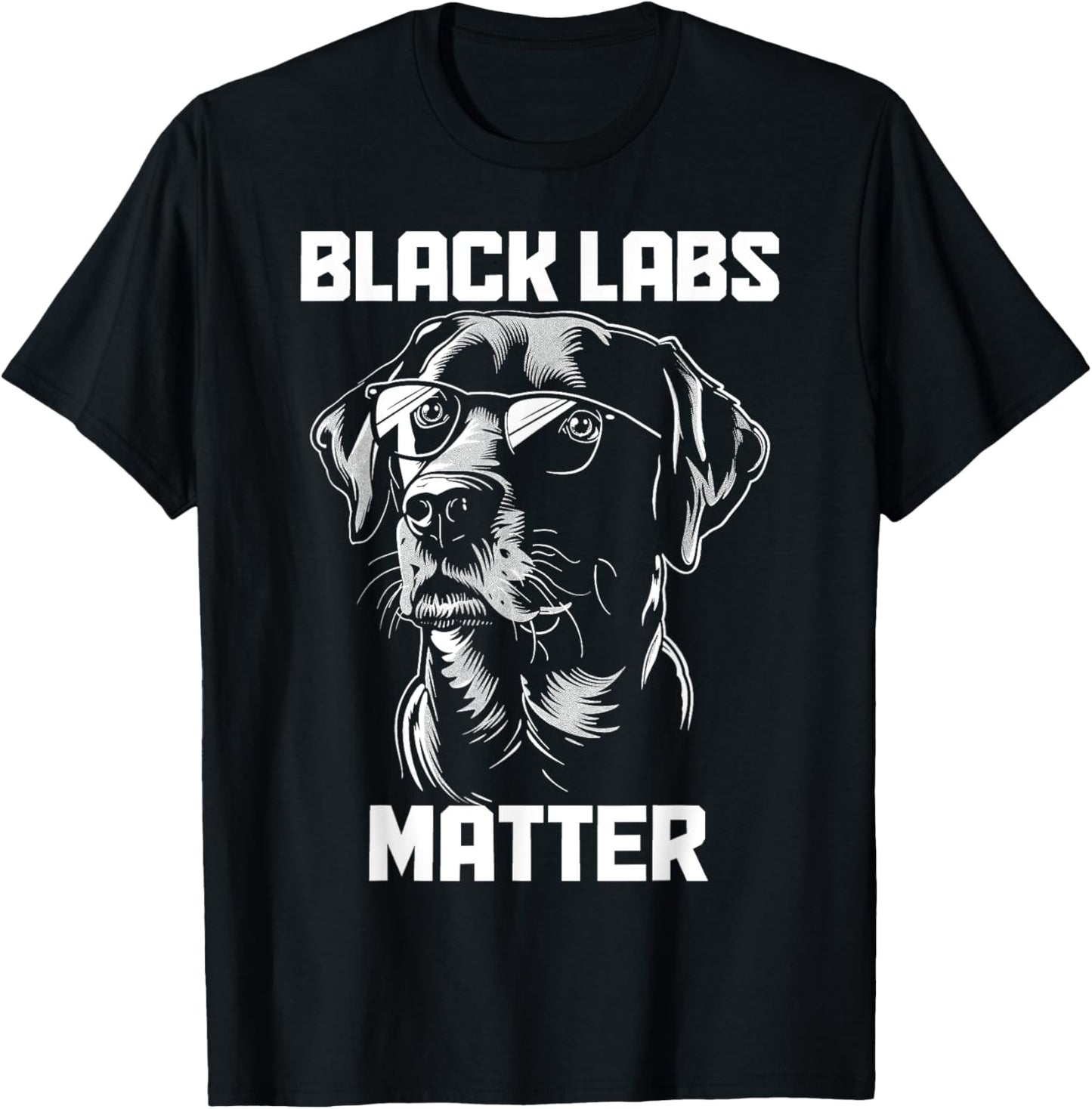 Black Labs Matter Funny Labrador Retriever Dog T-Shirt