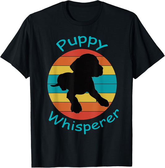 Cute Dog Shirt - Puppy Whisperer Dog Lover Funny Dog T-Shirt