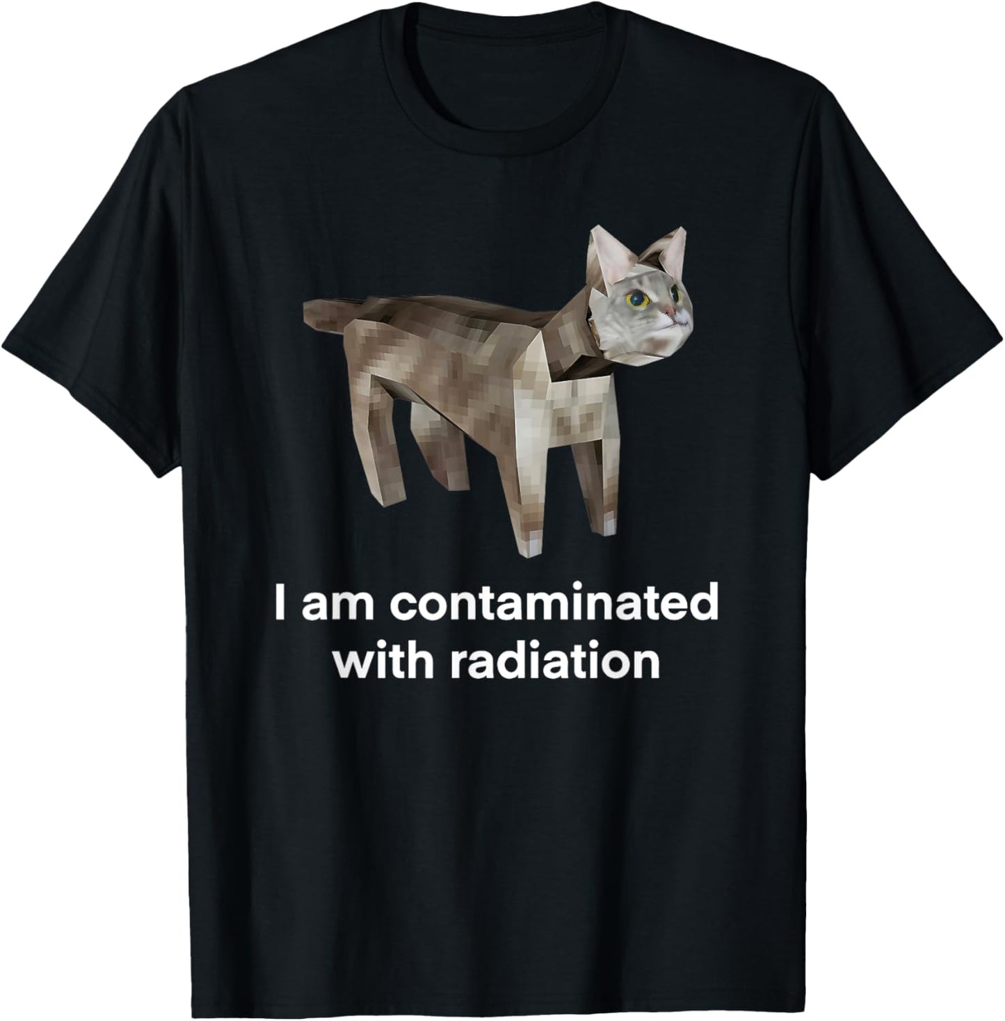 i am contaminated with radiation cat T-Shirt