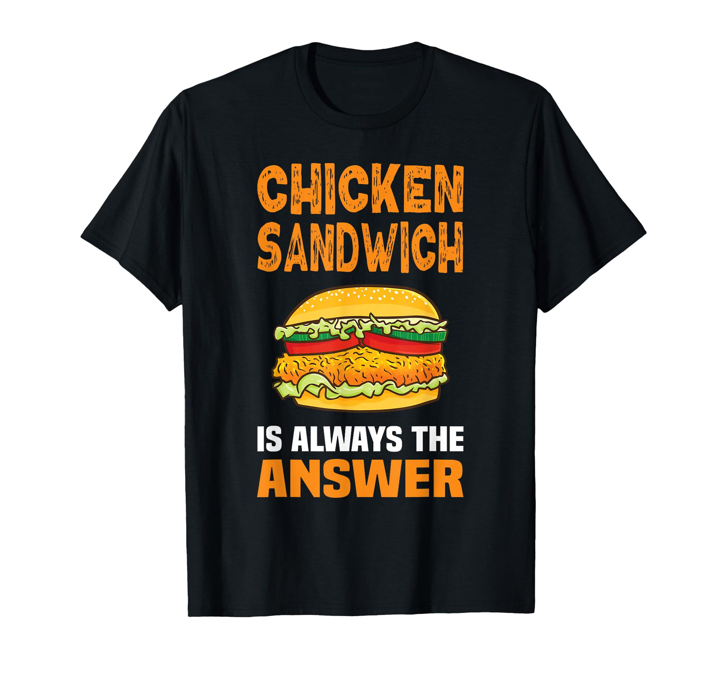 Chicken Sandwich Lover Fun TShirtz & More Chicken Sandwich Chicken Burger T-Shirt
