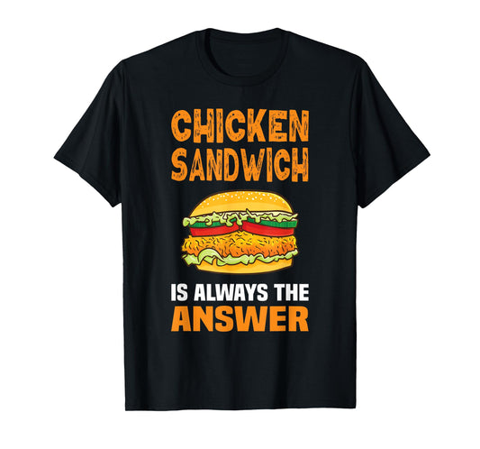 Chicken Sandwich Lover Fun TShirtz & More Chicken Sandwich Chicken Burger T-Shirt