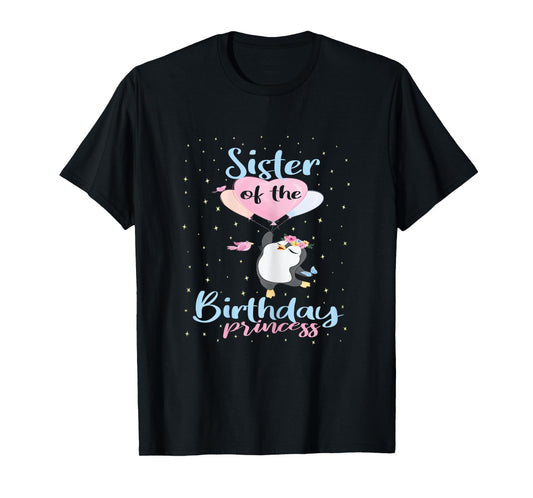 Sister Of The Birthday Princess Penguin Girls B-day Party T-Shirt