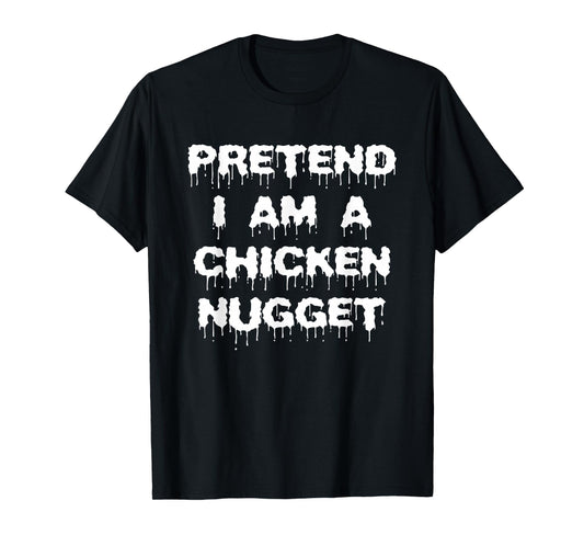 Pretend I'm A Chicken Nugget Kids Simple Halloween Costume T-Shirt