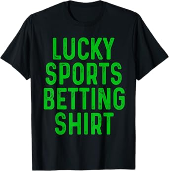 Retro Lucky Sports Betting Shirt Funny Gambling Gift Gambler T-Shirt
