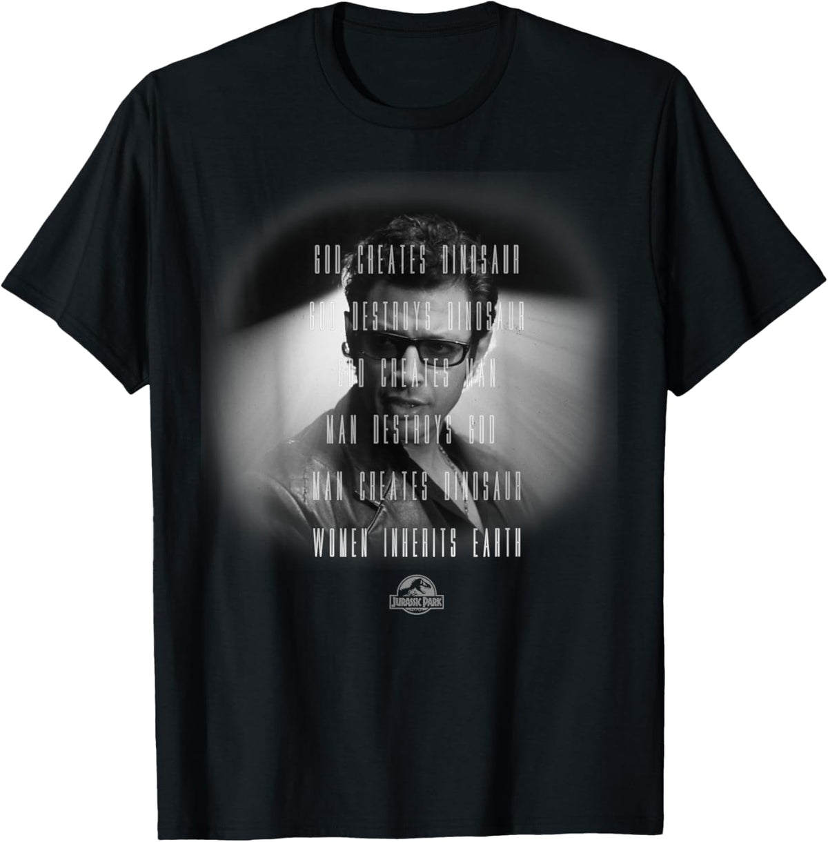 Jurassic Park Ian Malcom God Creates Graphic T-Shirt T-Shirt