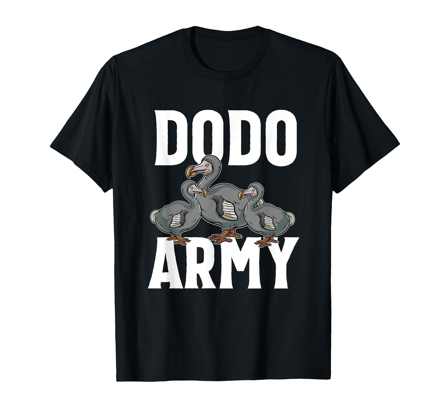 Dodo Army Extinct Flightless Bird Lovers Ornithology Gift T-Shirt