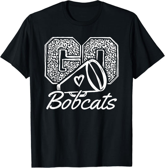 Go Cheer Bobcats Sports Name Gifts Men Women Boy Girl T-Shirt