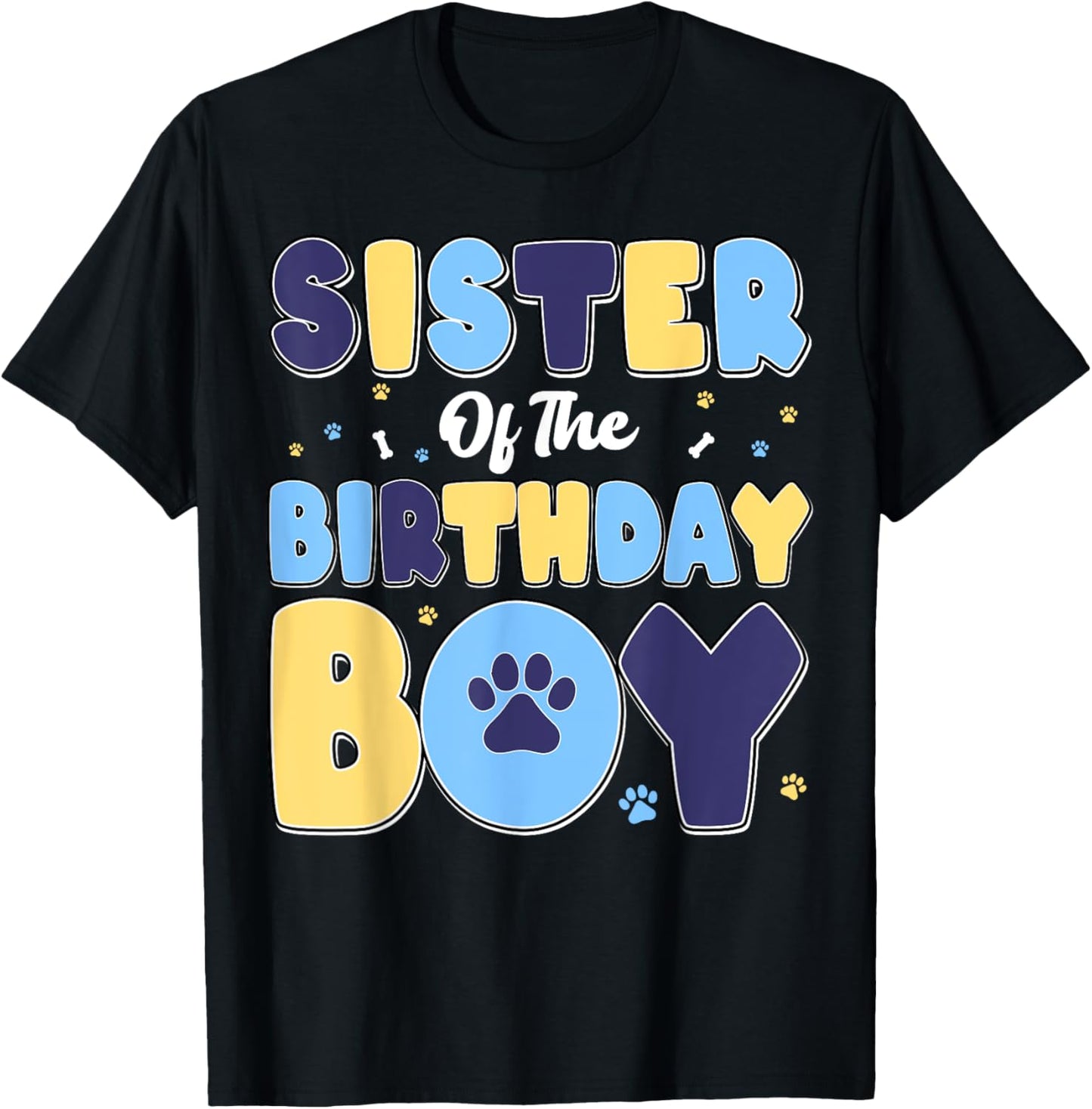 Sister Of The Birthday Boy Matching Family Party Dog Lover T-Shirt