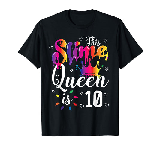 slime queen crown Birthday 10th gift for girls 10 years old T-Shirt