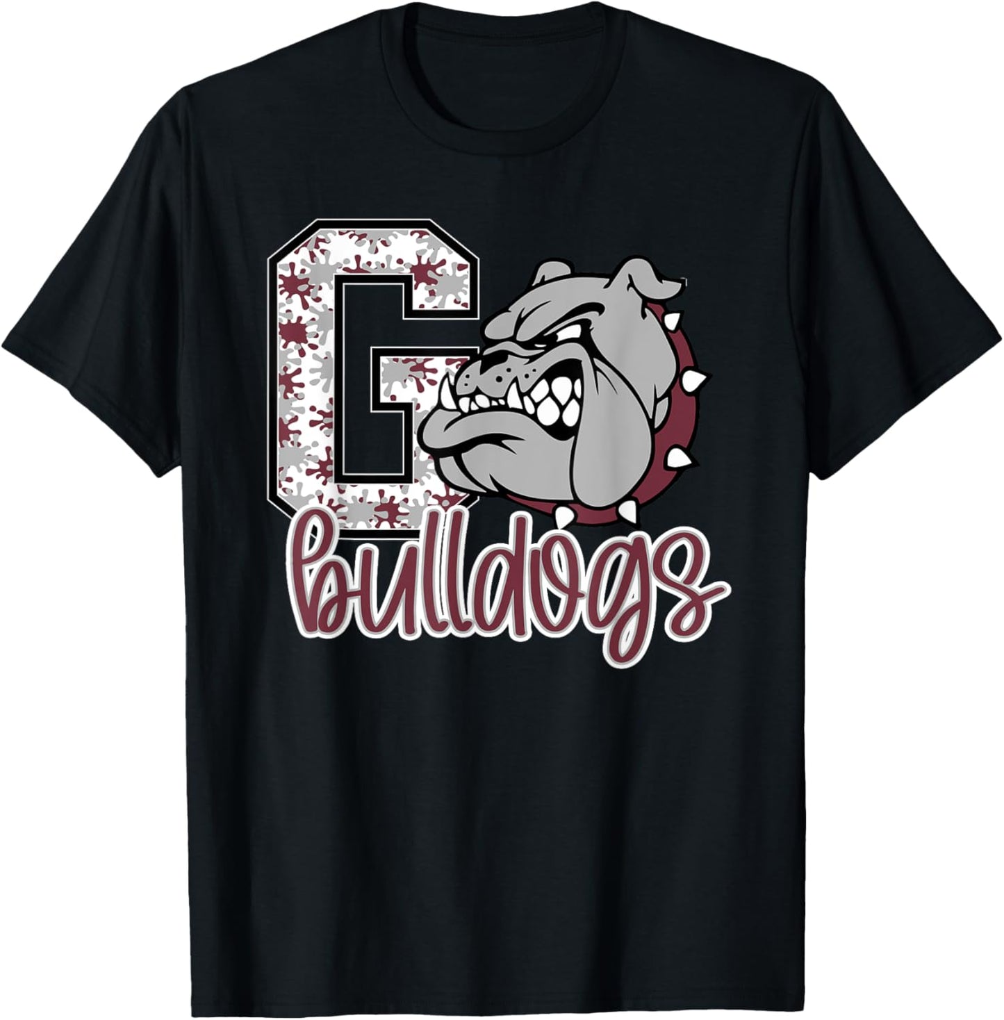 Go Bulldogs Maroon Bulldog Pride School Spirit Mascot T-Shirt