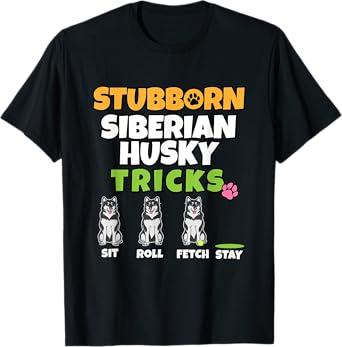 Stubborn Husky Tricks T-Shirt