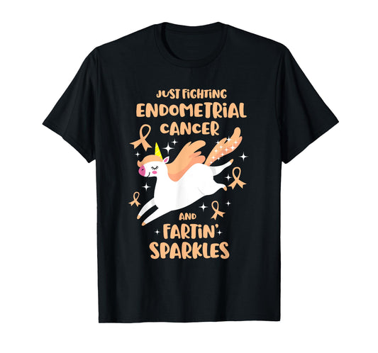 Fighting Endometrial Cancer Quote Farting Unicorn Awareness T-Shirt