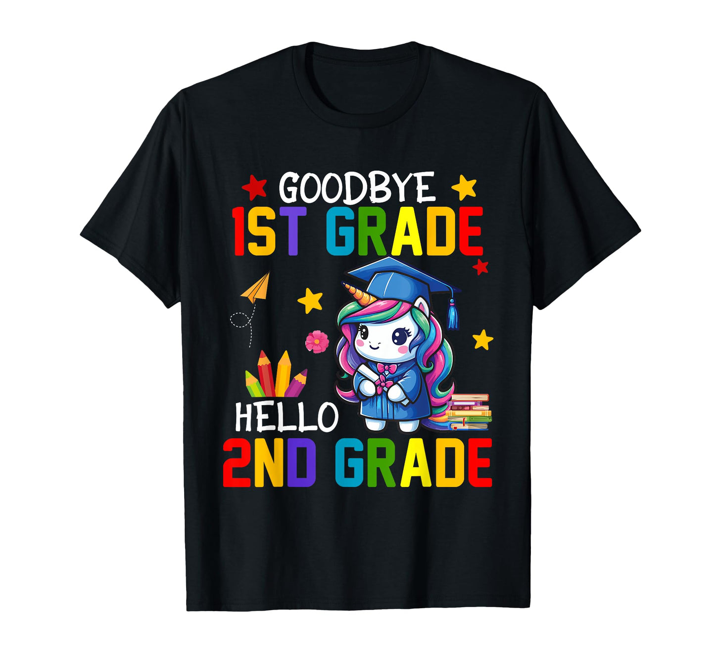 Goodbye 1st Grade Hello 2nd Grade Cute Unicorn Graduation T-Shirt