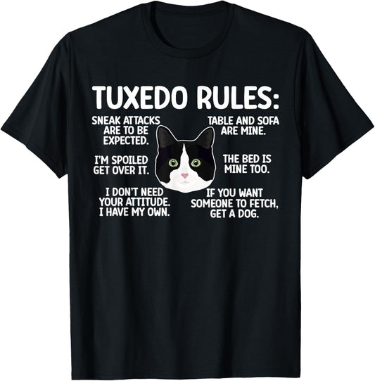 Tuxedo Cat Rules Tuxedo Cat Lover Tuxedo Cat Owner T-Shirt