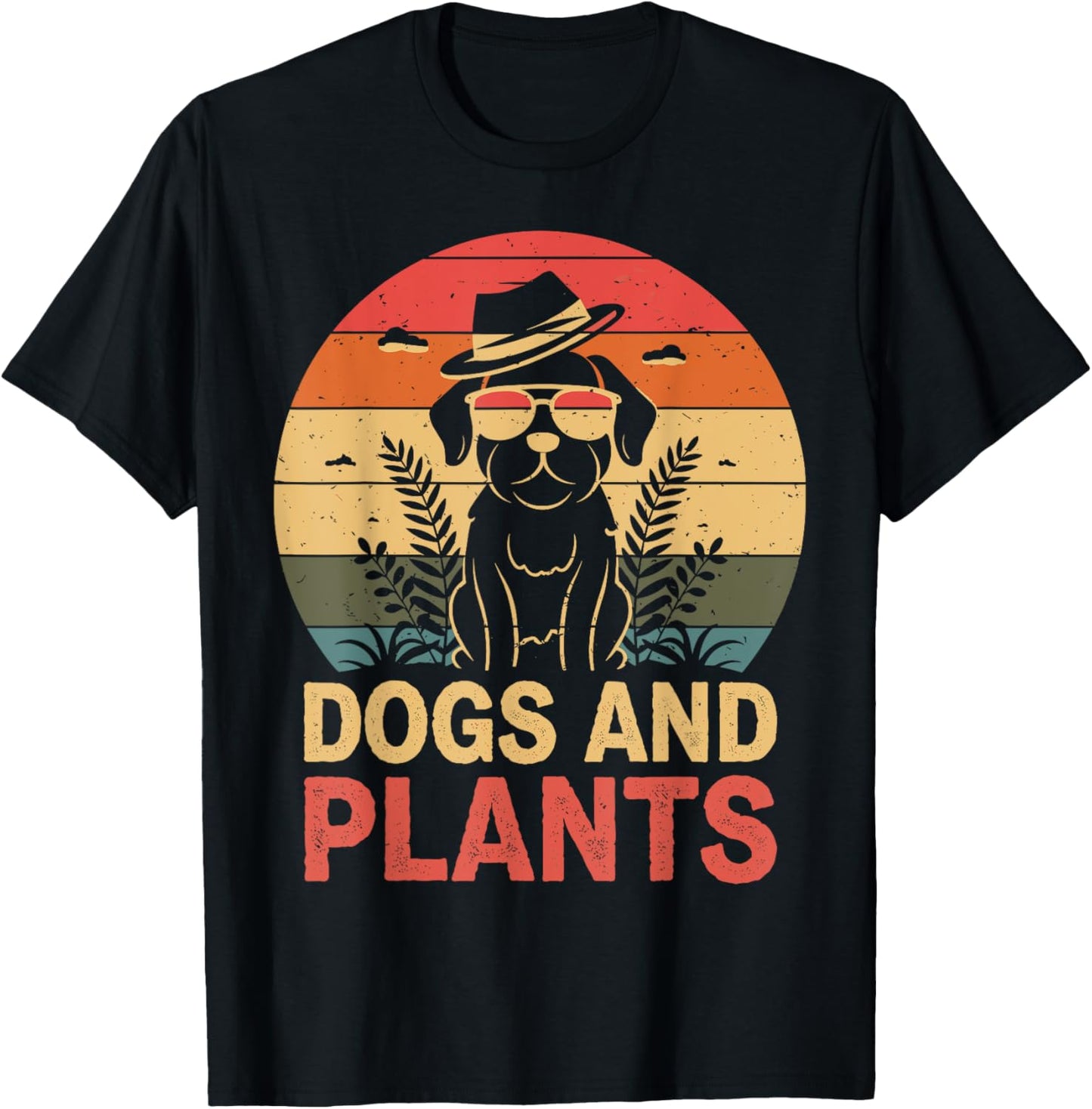 Dogs And Plants Funny Gardening Gardener Plant Lover T-Shirt