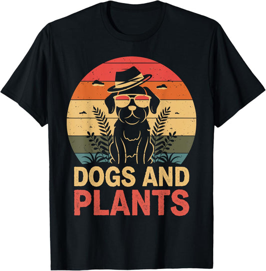 Dogs And Plants Funny Gardening Gardener Plant Lover T-Shirt