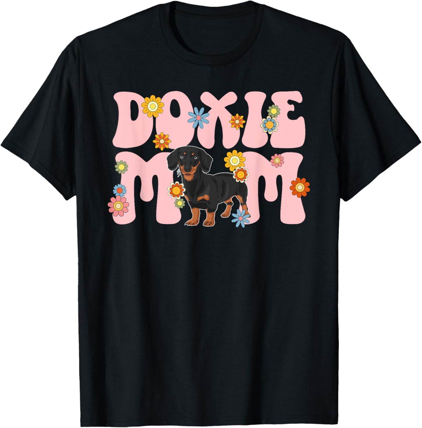 Doxie Mom Of A Dachshund Mom Groovy Doxie Mother T-Shirt