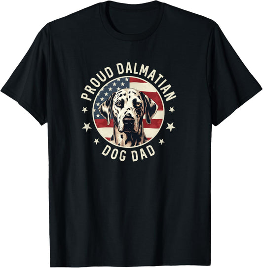 Dalmatian Gifts For Men, Proud Dalmatian Dog Dad T-Shirt