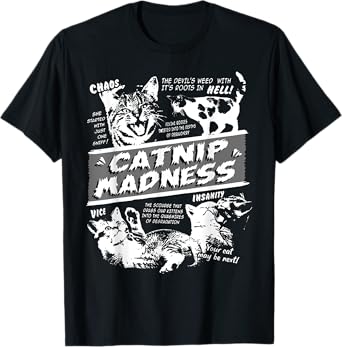 Catnip Madness Cute Kitten Funny Cat Pet Humor T-Shirt