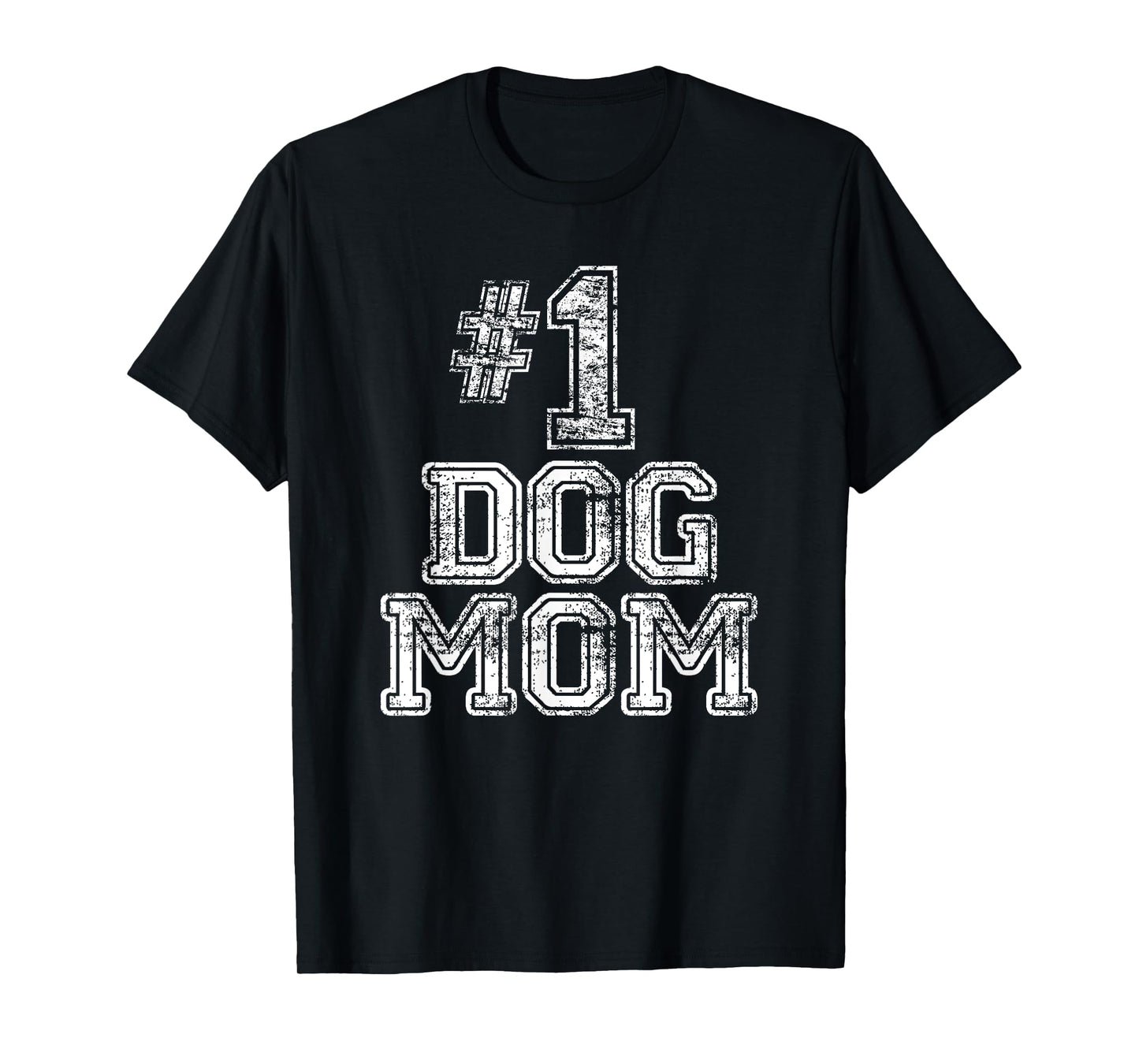 #1 Dog Mom T Shirt - Number One Dog Lovers Pet Gift Tee T-Shirt